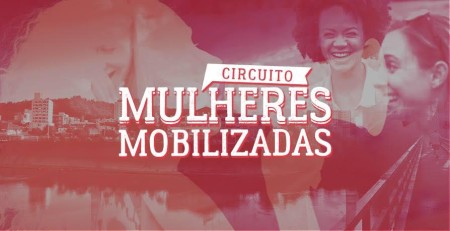 Mulheres mobilizadas