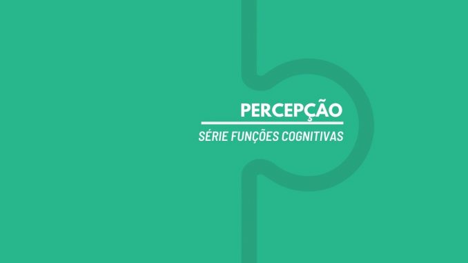 PERCEPÇÃO