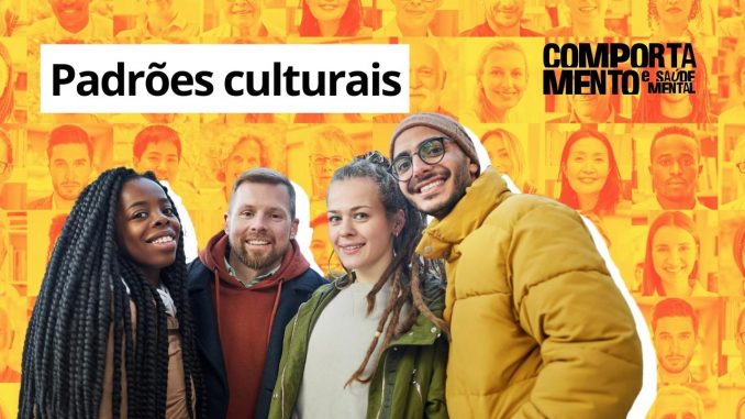 padroes-culturais-comportamento-e-saude-mental